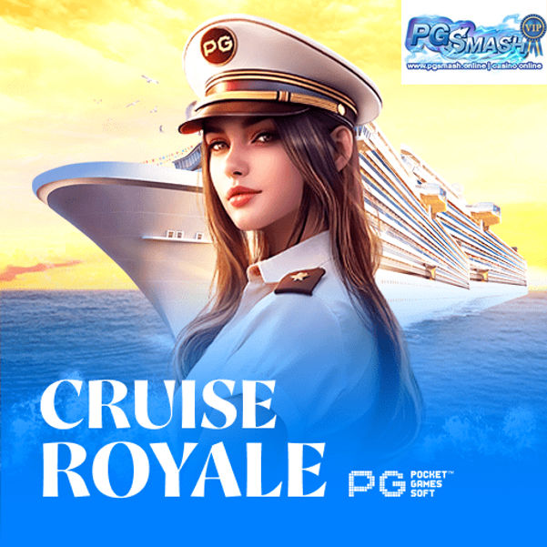 PG133 PGTH Slot เกมสล็อต ค่าย pg เว็บตรง Cruise Royale Epic